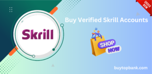 Buy Verified Skrill Accounts (2)