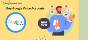 Buy Google Voice Accounts