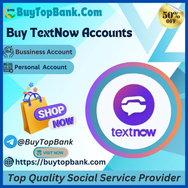 Buy TextNow Accounts